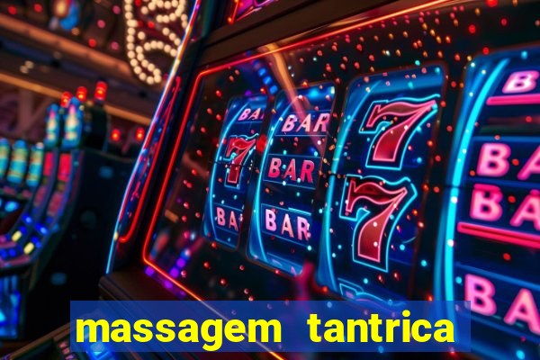 massagem tantrica em santos